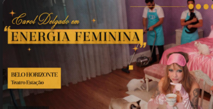 Imagem ilustrativa da divulgação do show Energia Feminina de Carol Delgado 