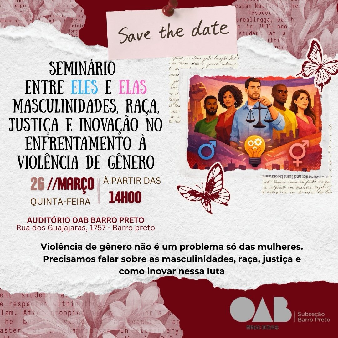 Seminário “Entre Eles e Elas: Masculinidades, Raça, Justiça e Inovação no Enfrentamento à Violência de Gênero”