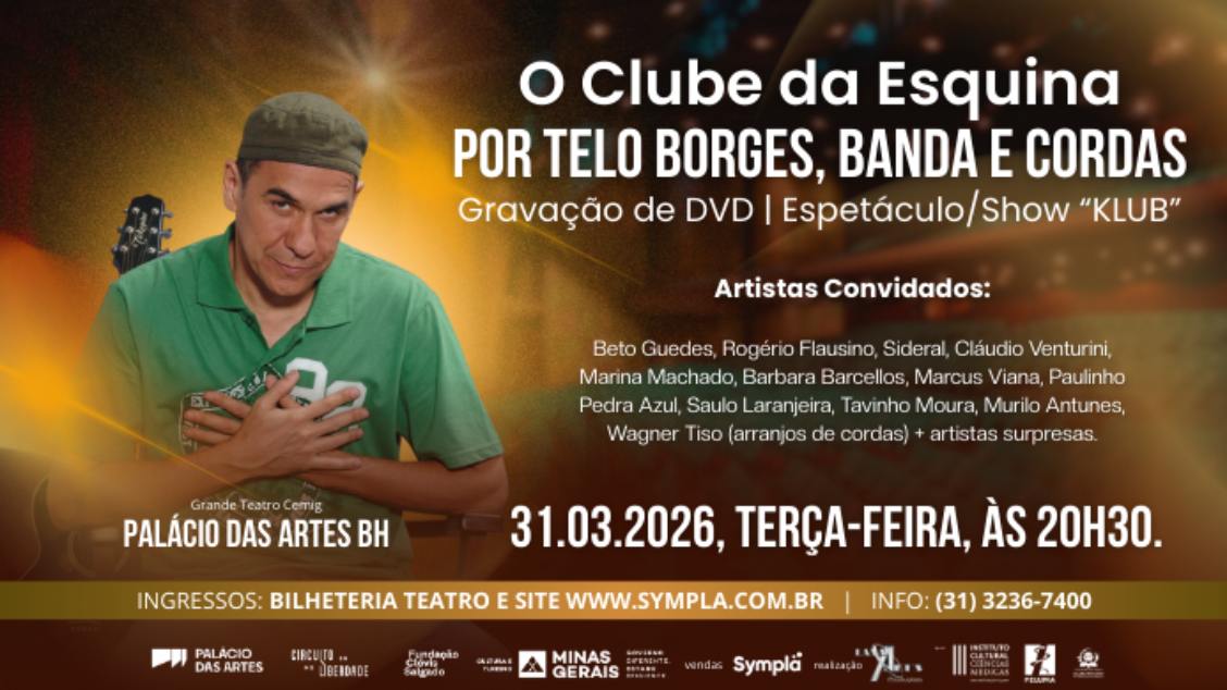 Show: O Clube da Esquina por Telo Borges, Banda e Cordas 