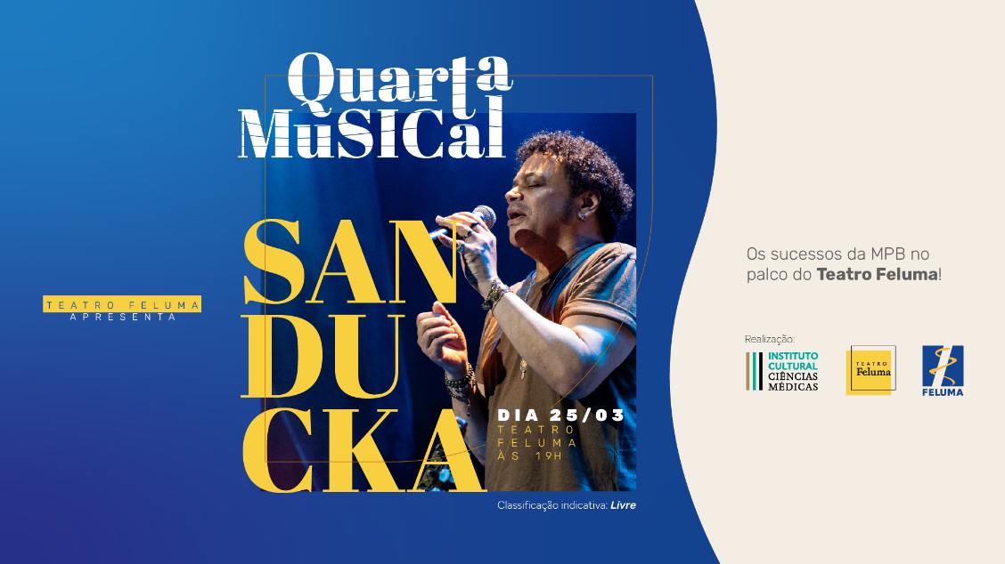 Quarta Musical: Sanducka e Convidados