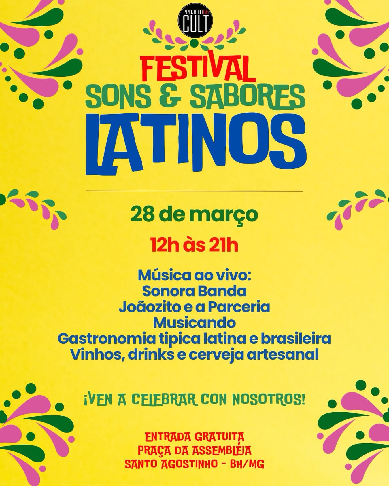 Fundo amarelo com texto colorido em verde, azul e vermelho convidando para o festival Sons e Sabores Latinos. contendo data e horario do event