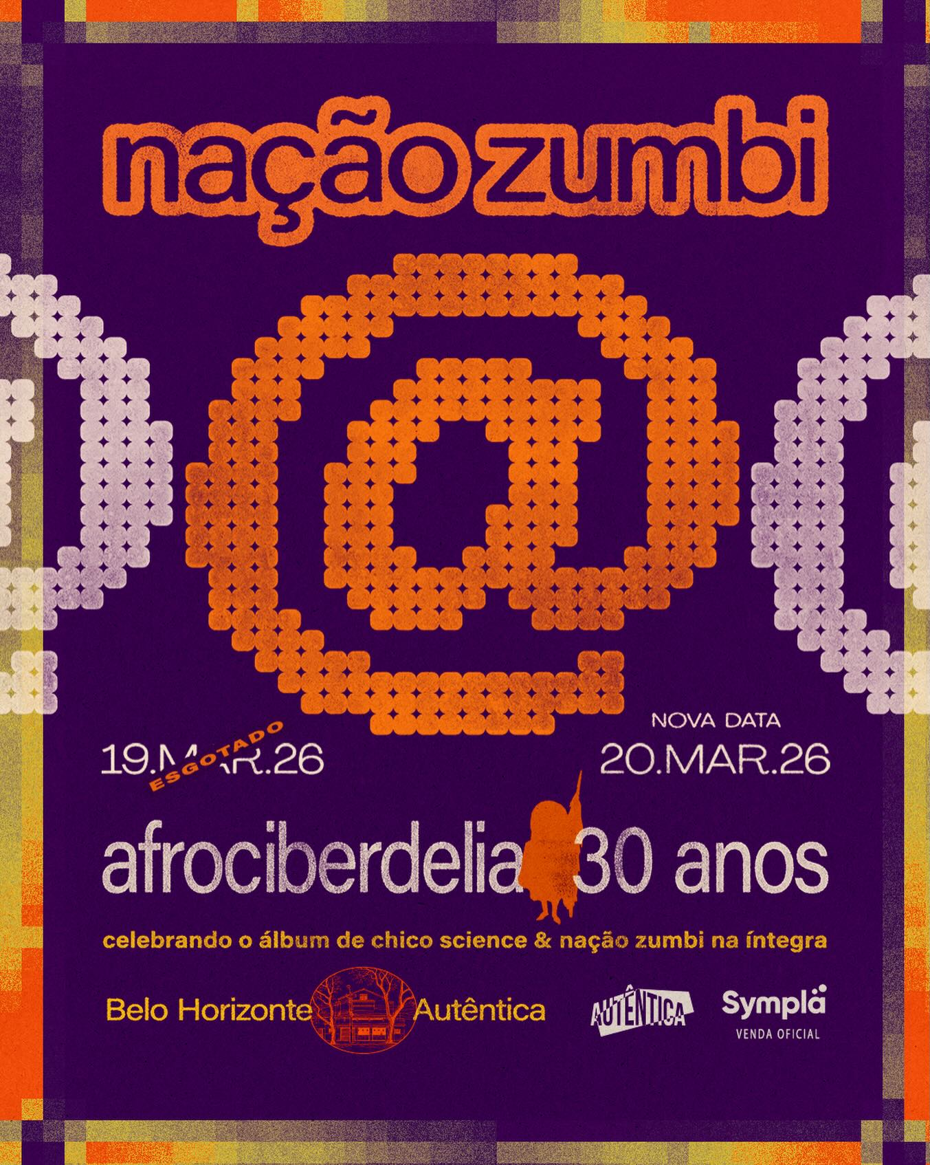 Cartaz de divulgação do evento Nação Zumbi: 30 anos do álbum Afrocibederlia