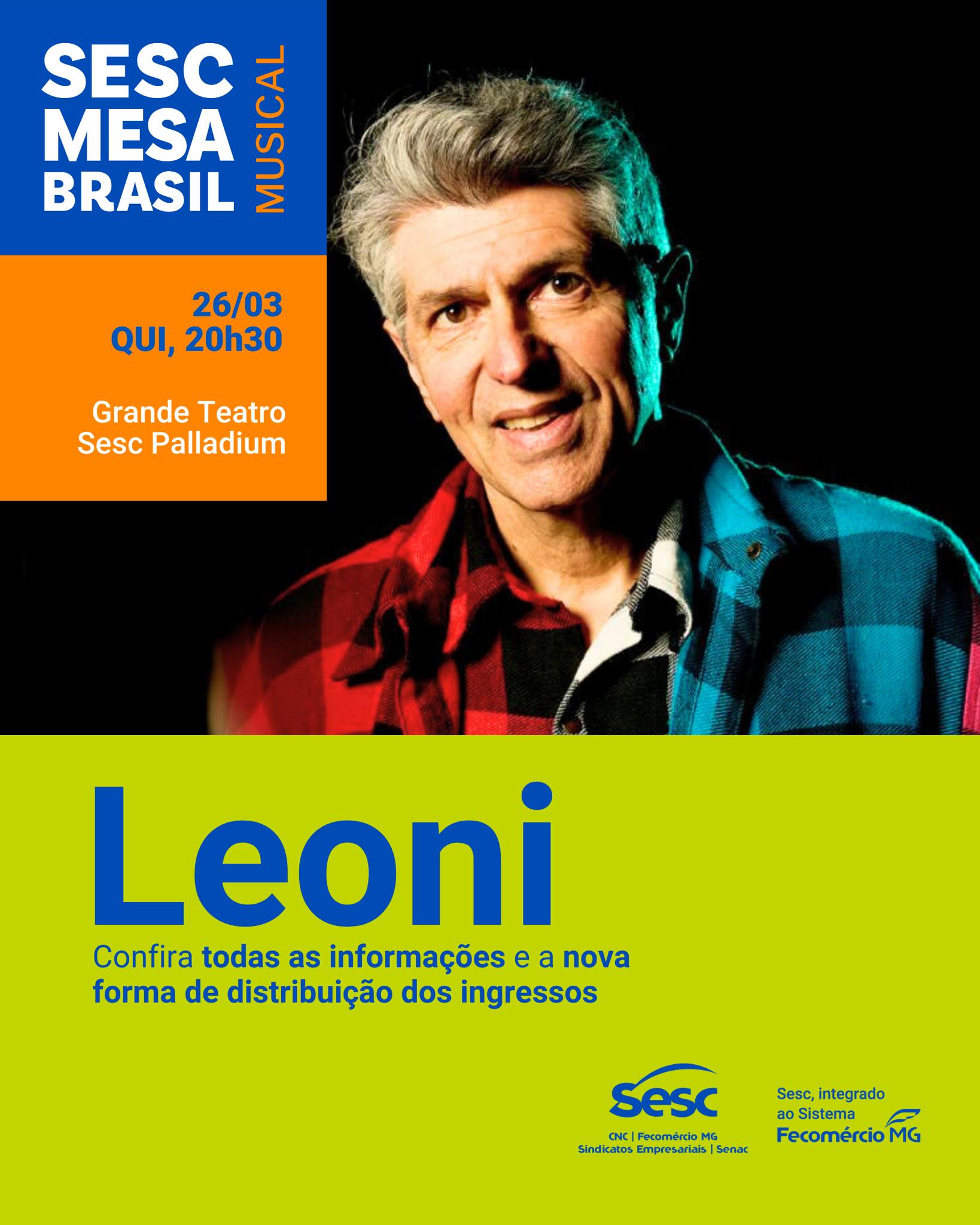 Cartaz oficial com imagem do artista Leoni, texto informa o evento