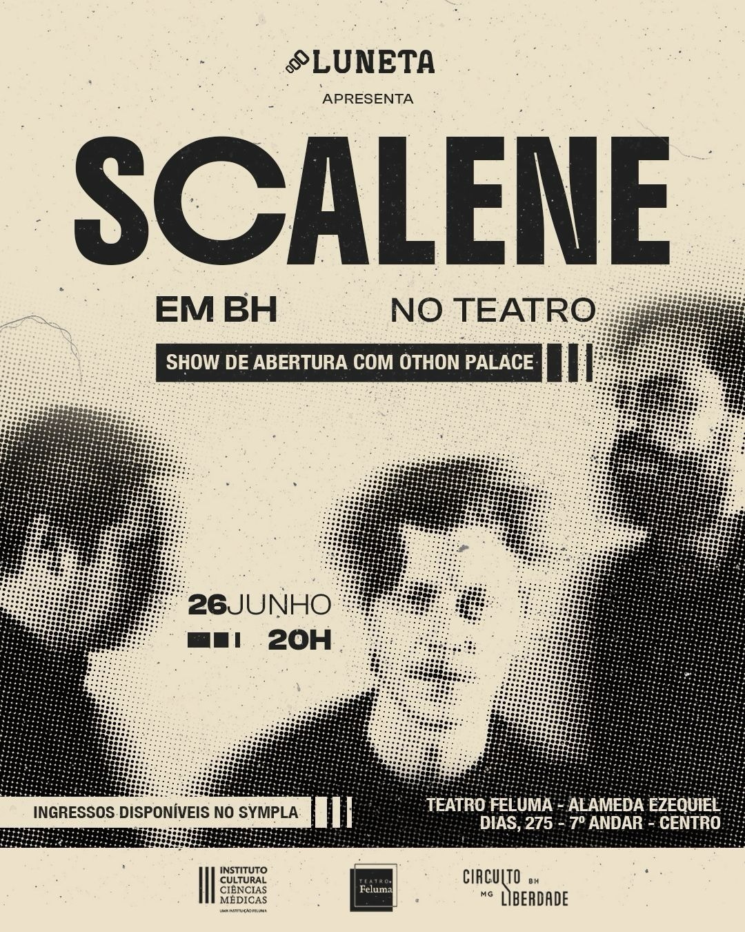 Reprodução oficial Cartaz do show da banda Scalene em Belo Horizonte. A imagem tem estilo retrô, lembrando jornal antigo em tons de bege e preto. No topo, o nome da banda em letras grandes. Ao centro, fotos sombreadas dos três integrantes e o anúncio do show de abertura com Othon Palace. Na parte inferior, as informações: 26 de junho, às 20h.