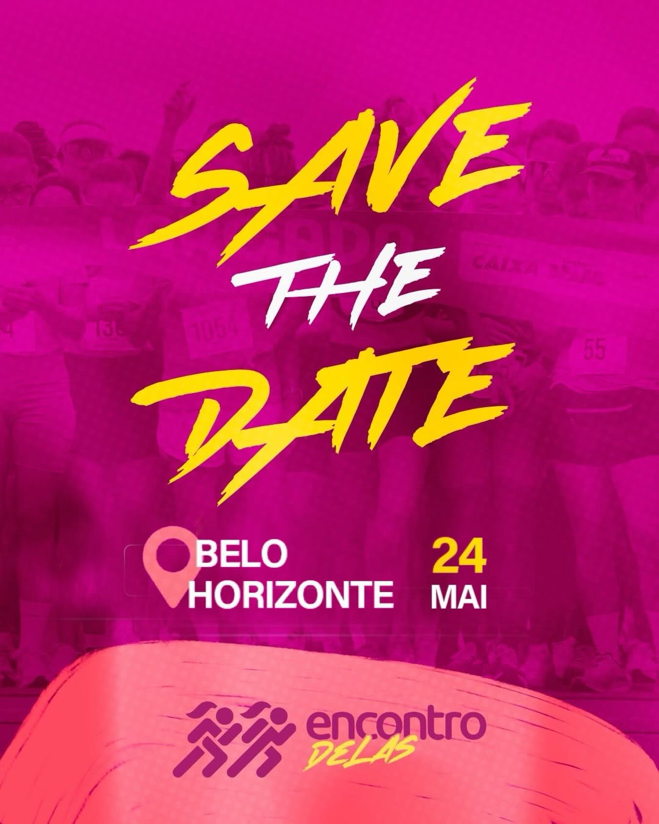 Reprodução: Instagram Foto de capa convidativa para a corrida Encontro Delas com fundo rosa e escrita amarela