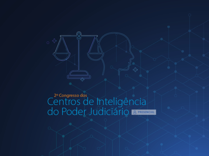 2º Congresso dos Centros de Inteligência do Poder Judiciário 2026