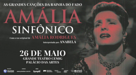 Cartaz oficial de divulgação do evento: Amalia Rodrigues Sinfônico: As Melhores Canções da Rainha do Fado