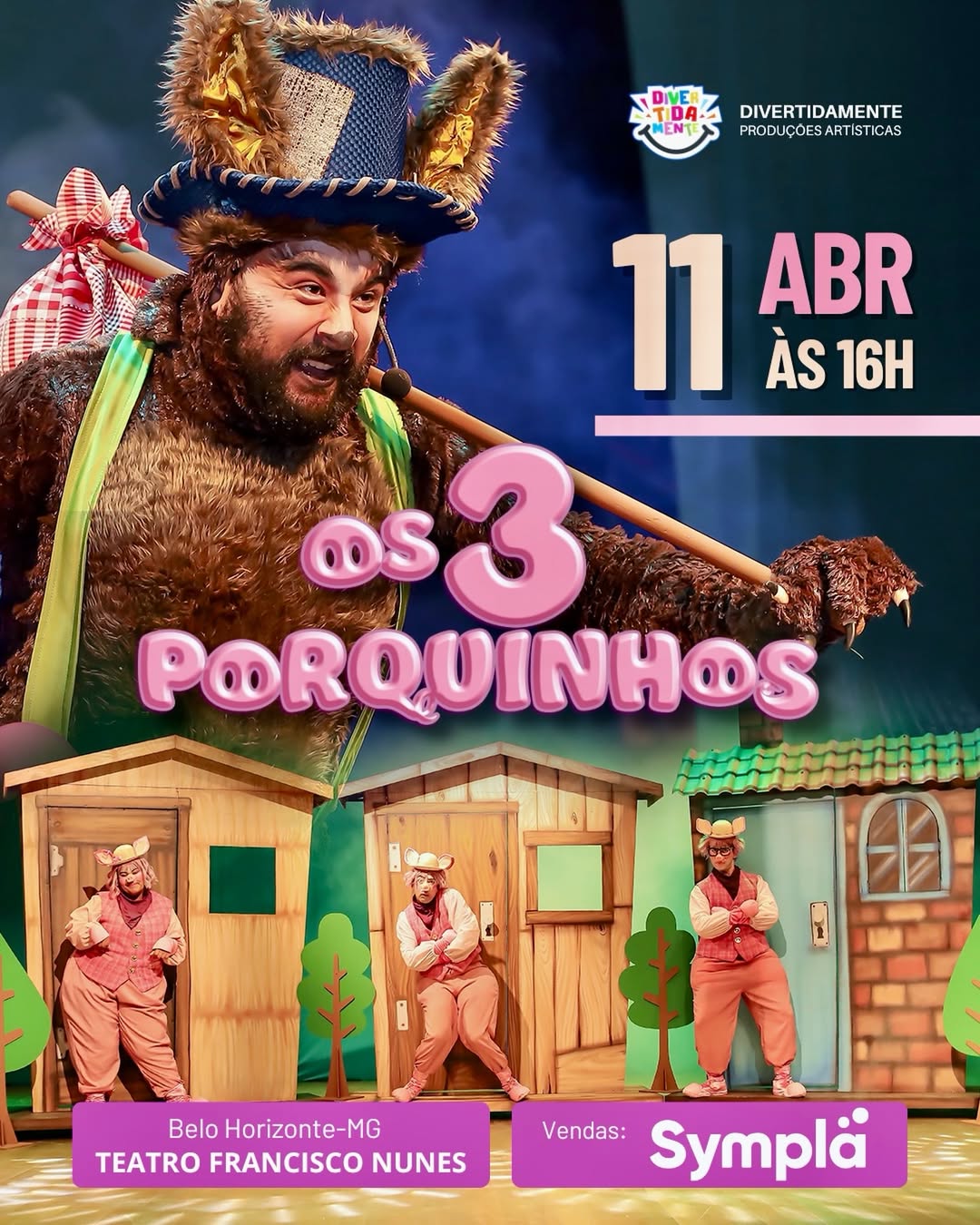 Foto de capa do espetaculo teatral infantil "Os 3 porquinhos", contendo data e local do evento