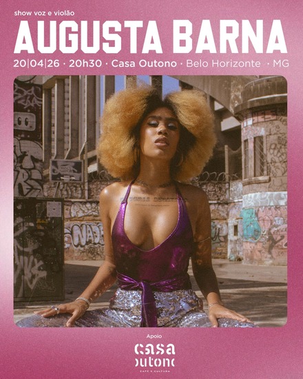 Cartaz oficial de divulgação do evento com imagem da artista cantora Augusta Barna