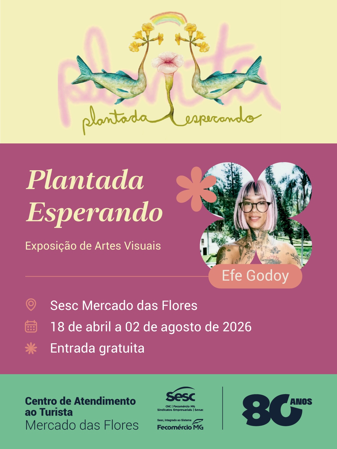 Exposição: "Plantada Esperando" da artista Efe Godoy