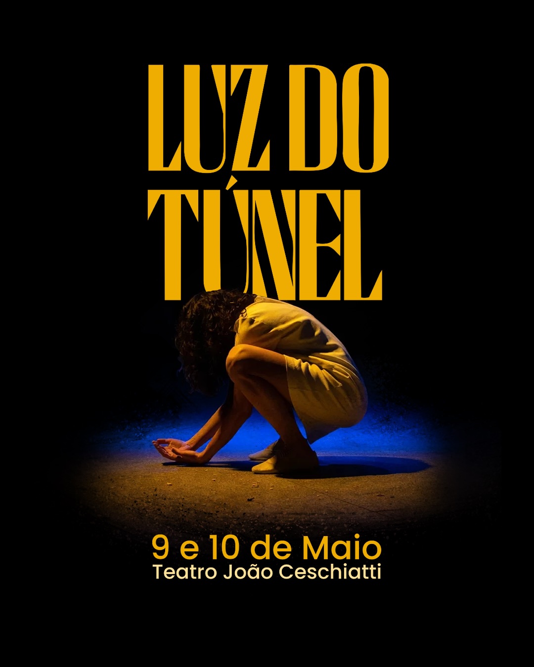 Foto de capa de divulgação para o espetáculo "Luz do Túnel" no dia 9 e 10 de maio 