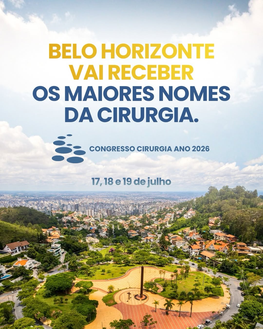Foto de capa do "congresso cirurgia ano 2026" contendo titulo e data do evento centralizados e escrito de azul e a foto de bh tirada de cima 