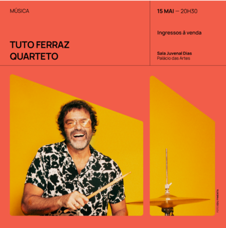 Flyer do evento Tuto Ferraz Quarteto