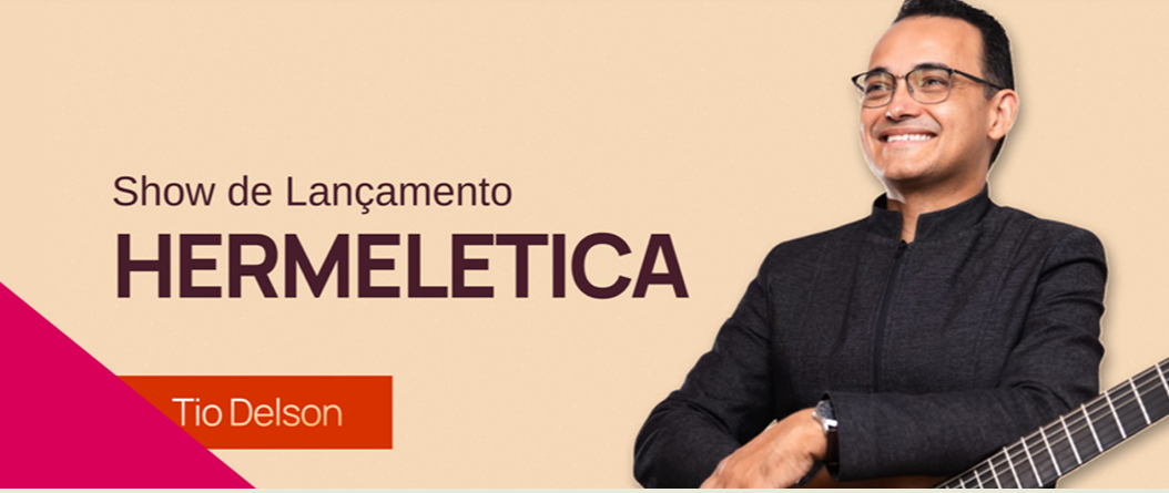 Banner horizontal com fundo bege claro. À direita, um homem sorridente de óculos e camisa social preta segura o braço de um violão. À esquerda, o texto em destaque: "Show de Lançamento HERMELETICA". Logo abaixo, em uma pequena tarja vermelha, o nome do artista: "Tio Delson". No canto inferior esquerdo, há um detalhe triangular em tom de rosa vibrante.