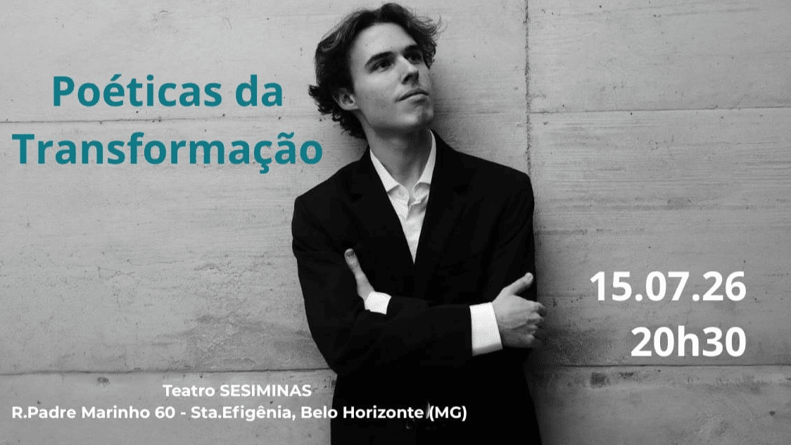 O anúncio traz a fotografia em preto e branco de um jovem de braços cruzados, vestindo paletó escuro e camisa social clara, encostado em uma parede de concreto com textura áspera. Ele olha pensativo para o alto e para a direita. No canto superior esquerdo, o título do evento está escrito em letras azuis-esverdeadas. No lado direito, constam a data e o horário: 15.07.26 às 20h30. Na parte inferior, o texto indica o local do espetáculo: Teatro SESIMINAS (Rua Padre Marinho, 60 - Santa Efigênia, Belo Horizonte 