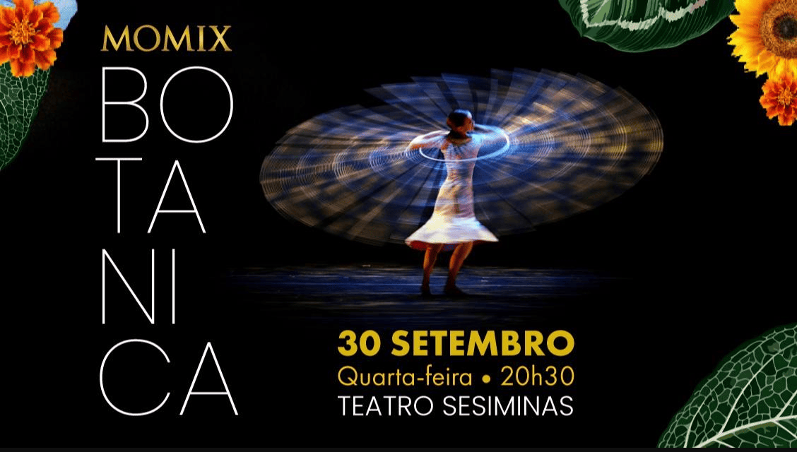 O cartaz do espetáculo Botanica, da famosa companhia de dança Momix, apresenta uma identidade visual marcante sobre um fundo inteiramente preto. A composição é emoldurada por elementos da flora dispostos nos cantos da imagem, exibindo flores em tons vibrantes de laranja e amarelo, como girassóis, além de folhas verdes detalhadas com suas nervuras aparentes. No lado esquerdo, o título da obra está distribuído verticalmente em letras maiúsculas brancas e de espessura fina, formando a palavra Botanica, encimad