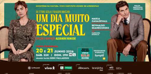 Cartaz promocional da peça teatral "Um Dia Muito Especial", com fundo verde-escuro. À esquerda, a atriz Maria Casadevall aparece sentada, usando um vestido floral escuro e expressão séria. À direita, o ator Reynaldo Gianecchini está sentado em uma cadeira de palha, vestindo terno quadriculado e gravata. O texto destaca a curta temporada no Grande Teatro Sesc Palladium nos dias 20 e 21 de junho de 2026, com ingressos populares via Sympla e recursos de acessibilidade no domingo.