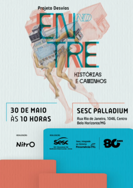 Foto de capa de divulgação para a Exposição: “ENTRE - Histórias e Caminhos" no Sesc Palladium, no dia 30 de maio as 10 horas 