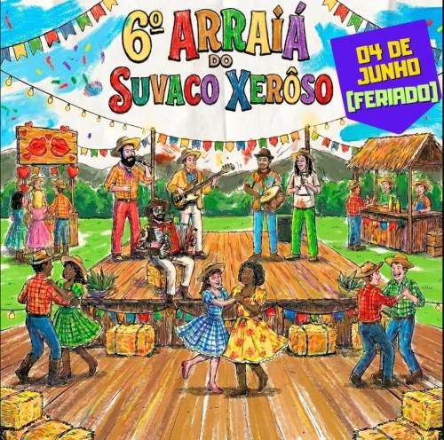 Este cartaz ilustrado anuncia o "6º Arraiá do Suvaco Xerôso" com uma estética lúdica e colorida de desenho feito à mão, simulando uma festa junina tradicional no campo. No topo, o título traz letras desenhadas em várias cores, acompanhado por um selo roxo no canto superior direito que destaca a data: "04 de Junho [Feriado]". O cenário principal mostra um grande piso de madeira ao ar livre, decorado com bandeirinhas e varais de luzes, onde vários casais sorridentes dançam quadrilha usando roupas típicas caip
