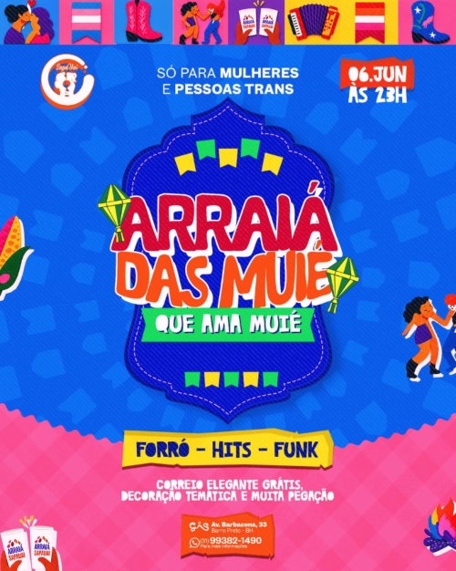 Este cartaz vertical anuncia o evento "Arraiá das Muié que Ama Muié", apresentando uma identidade visual vibrante e representativa em um fundo azul-claro com padrão de bandeirinhas integradas. O topo traz uma faixa horizontal colorida decorada com diversas bandeiras do orgulho LGBTQIA+ (como as bandeiras lésbica e trans) intercaladas com ilustrações juninas como botas e sanfona. Logo abaixo, o texto destaca que o evento é "Só para mulheres e pessoas trans", posicionado ao lado do selo com a data 06 de Junho