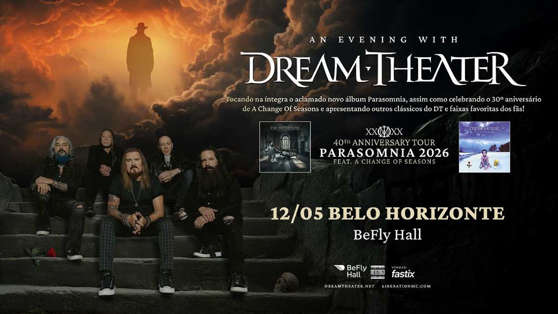 A imagem apresenta os cinco integrantes da banda sentados em uma escadaria de pedra sob um céu dramático em tons de laranja. O texto anuncia a "Turnê de 40 Anos" no dia 12 de maio, no BeFly Hall. O repertório foca no novo álbum Parasomnia e nos 30 anos do clássico A Change of Seasons. No rodapé, constam os logotipos da produtora Liberation e da tiqueteira Fastix.