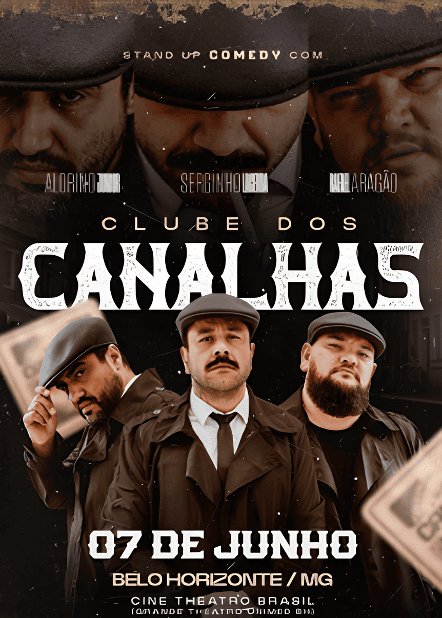 Foto de capa de divulgação para o stand-up "Clube dos Canalhas" com titulo centralizado em branco junto a foto dos 3 artistas. Na parte inferior contém a data e local do evento