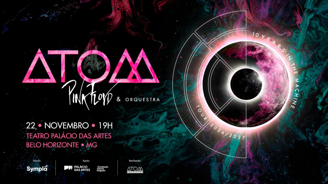 Foto de capa de divulgação do show " ATOM Pink Floyd: Ten Years in the Machine"com data e local 