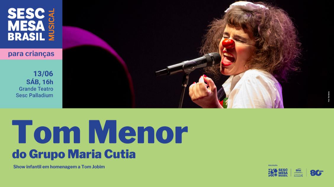 Musical para Crianças: “Tom Menor"