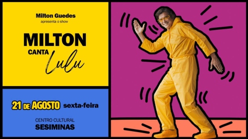 Cartaz do show 'Milton canta Lulu'