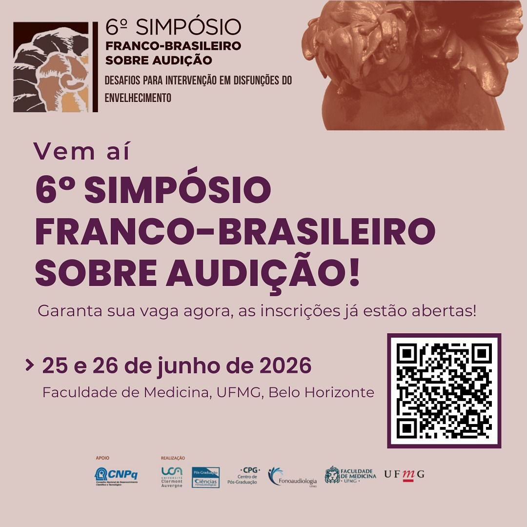 6° Simpósio Franco-brasileiro sobre Audição e Equilíbrio
