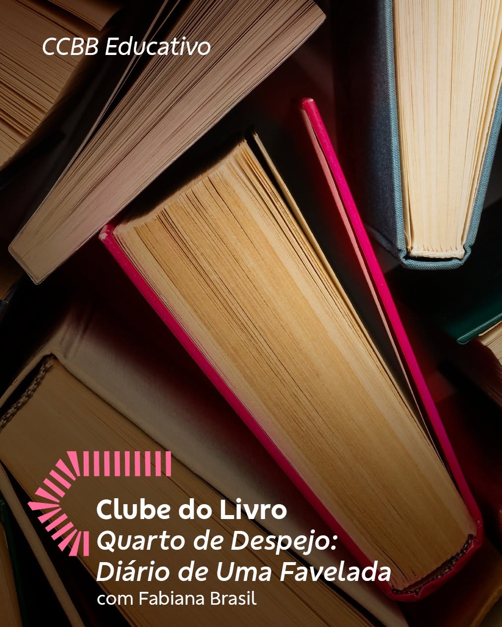 Foto de divulgação do evento educativo do CCBB "Clube do livro: Quarto de Despejo - Diário de uma Favelada"