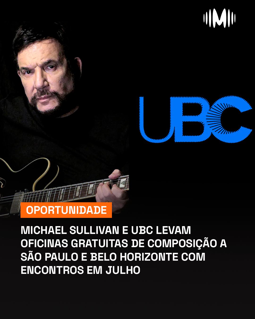 Foto de divulgação para a oficina gratuita do compositor Michael Sullivan