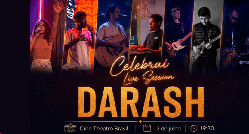 Cartaz de evento musical com fundo escuro e detalhes dourados. Na metade superior, sete fotos em faixas verticais mostram os integrantes da banda Darash tocando e cantando no palco (vocalistas, violonista, tecladista, baixista, guitarrista e baterista).