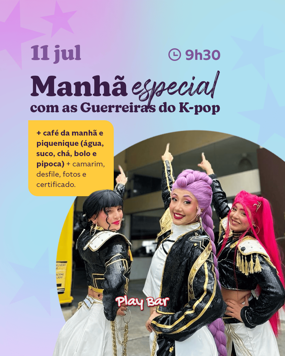 Foto de capa do evento "Guerreiras do K-pop" no dia 11 de julho no Play Bar 