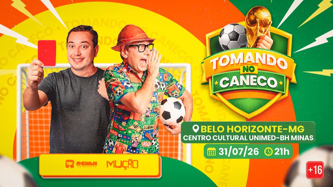 Espetáculo: "Tomando no Caneco"