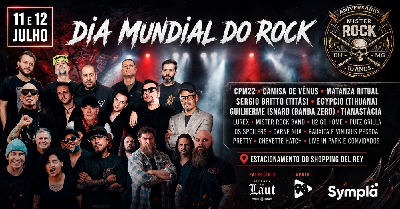 Dia Mundial do Rock / Aniversário 10 Anos do Mister Rock