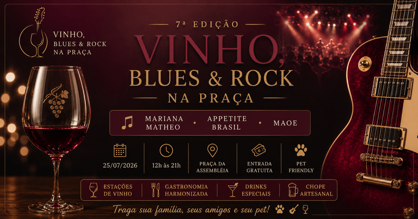 7ª Edição: Vinho, Blues & Rock na Praça