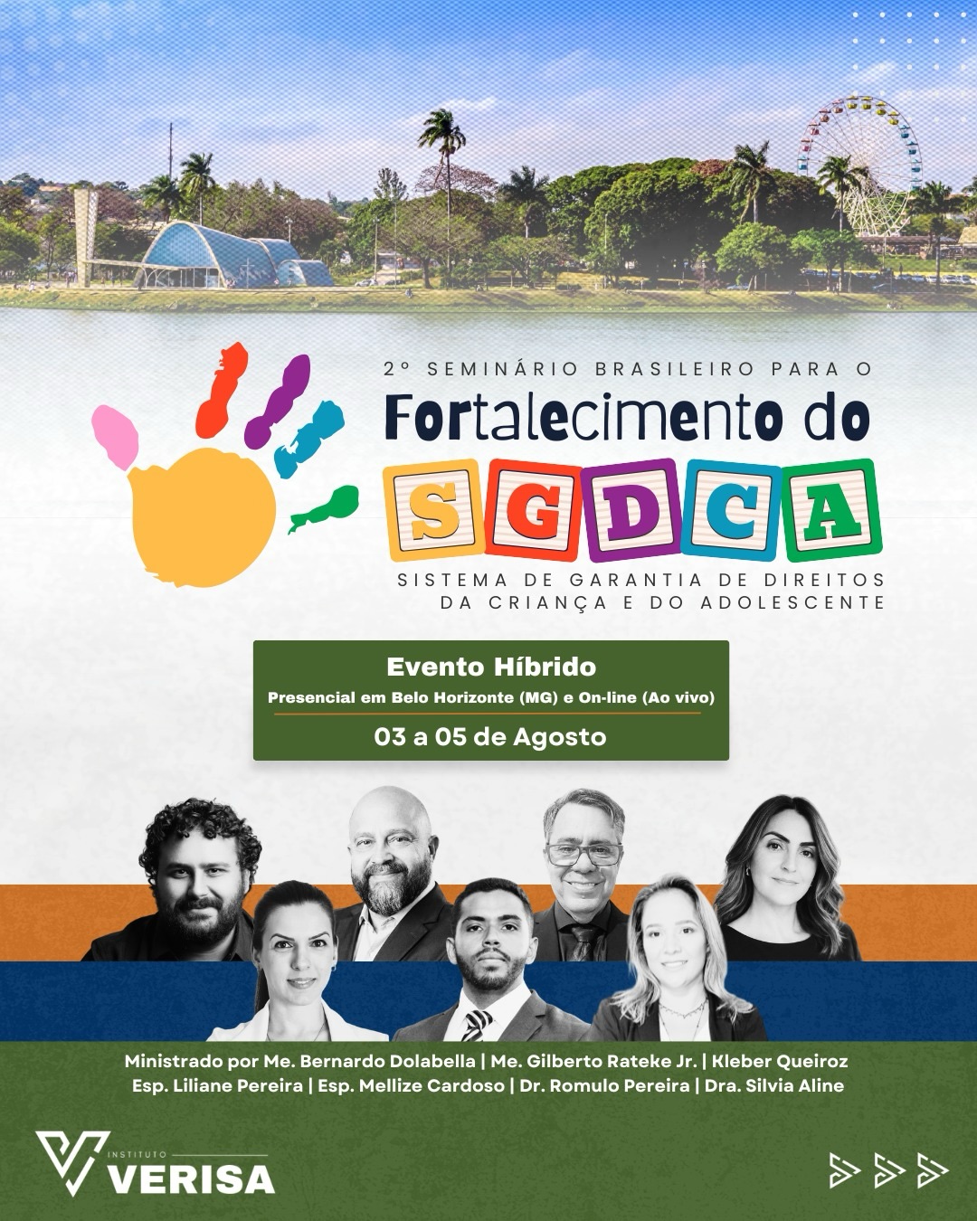 Seminário Brasileiro para Fortalecimento do Sistema de Garantia de Direitos da C. A.