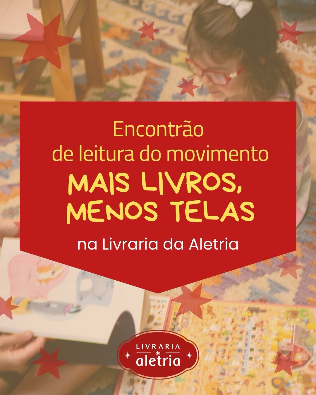 Foto de capa para o encontro de leitura "Mais livro, menos telas", na livraria da Aletria