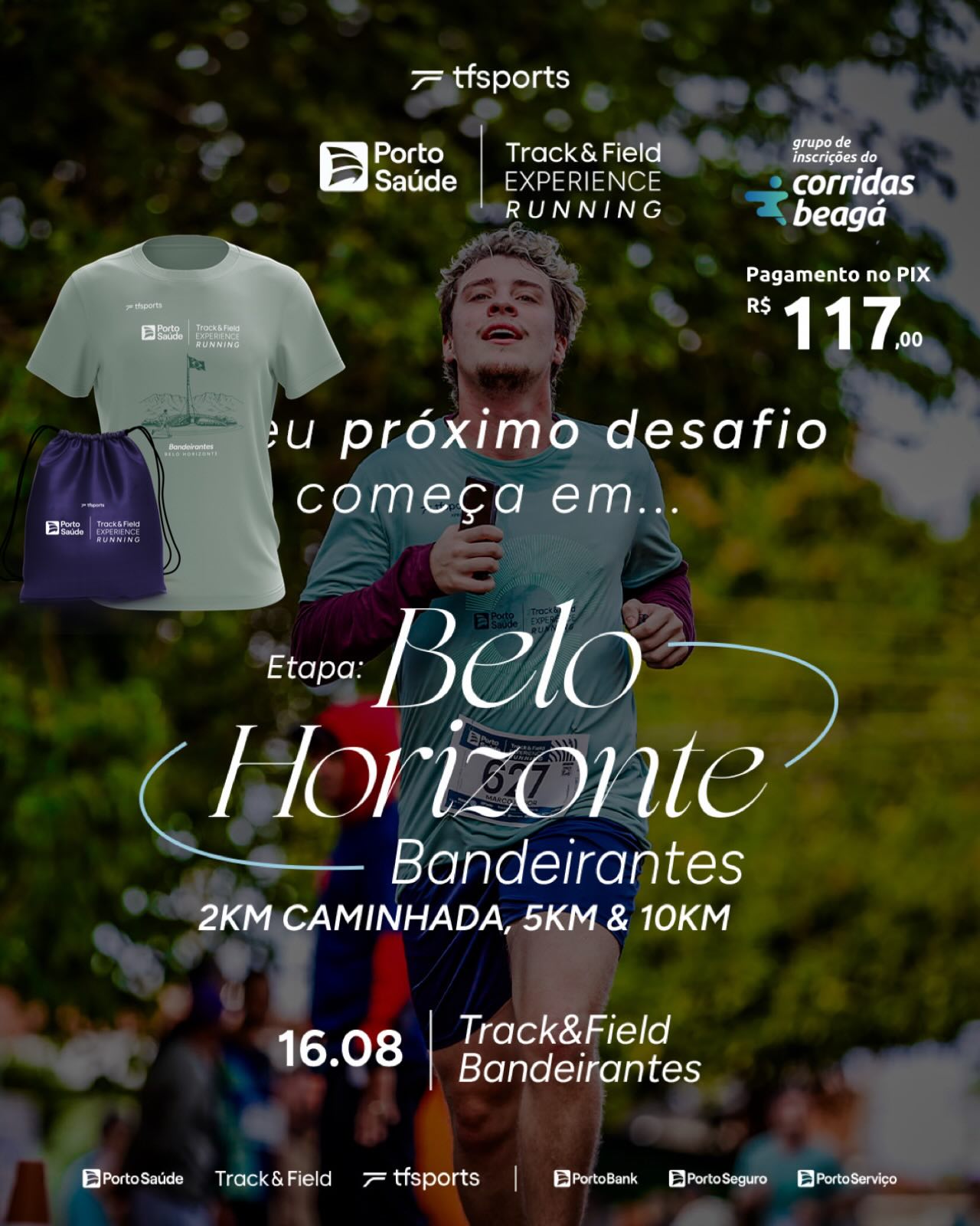 Cartaz da corrida Track&Field Etapa Belo Horizonte – Bandeirantes (16.08), com modalidades de 2km, 5km e 10km. A imagem destaca um jovem correndo, o kit do evento (camiseta verde e sacochila roxa) e o valor de R$ 117,00 no PIX.