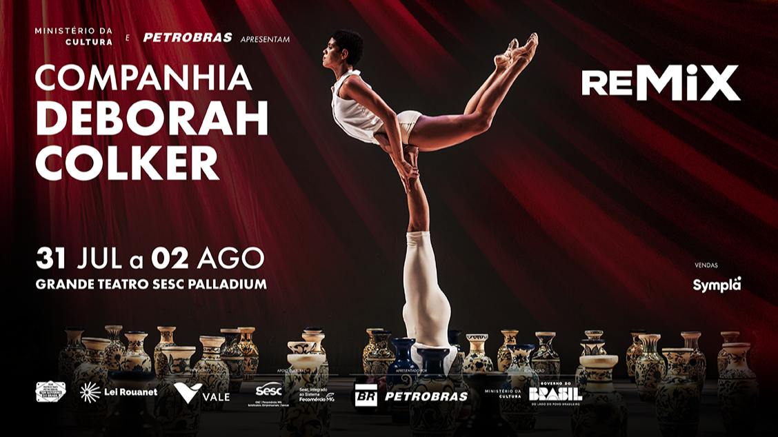 Espetáculo: “Remix” - Cia de Dança Deborah Colker
