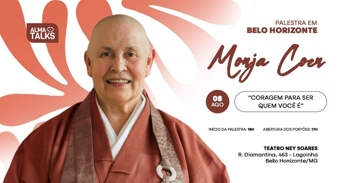 Palestra: Monja Coen "Coragem Para Ser Quem Você É"