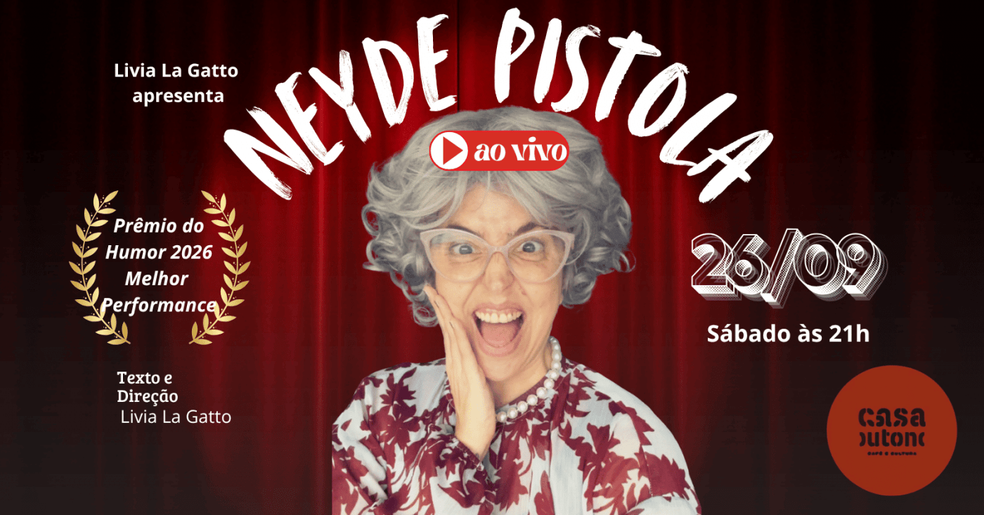 Espetáculo: Neyde Pistola Ao Vivo