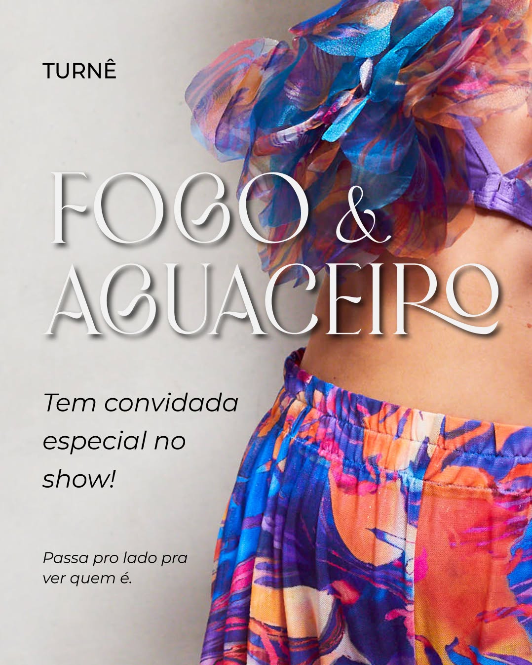 Anuncio do show “Fogo & Aguaceiro”