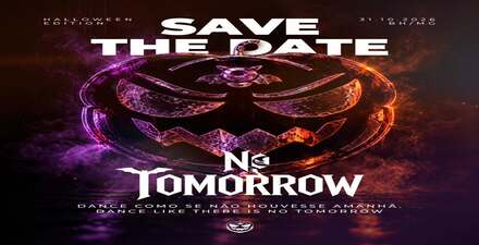 No Tomorrow Halloween Edition