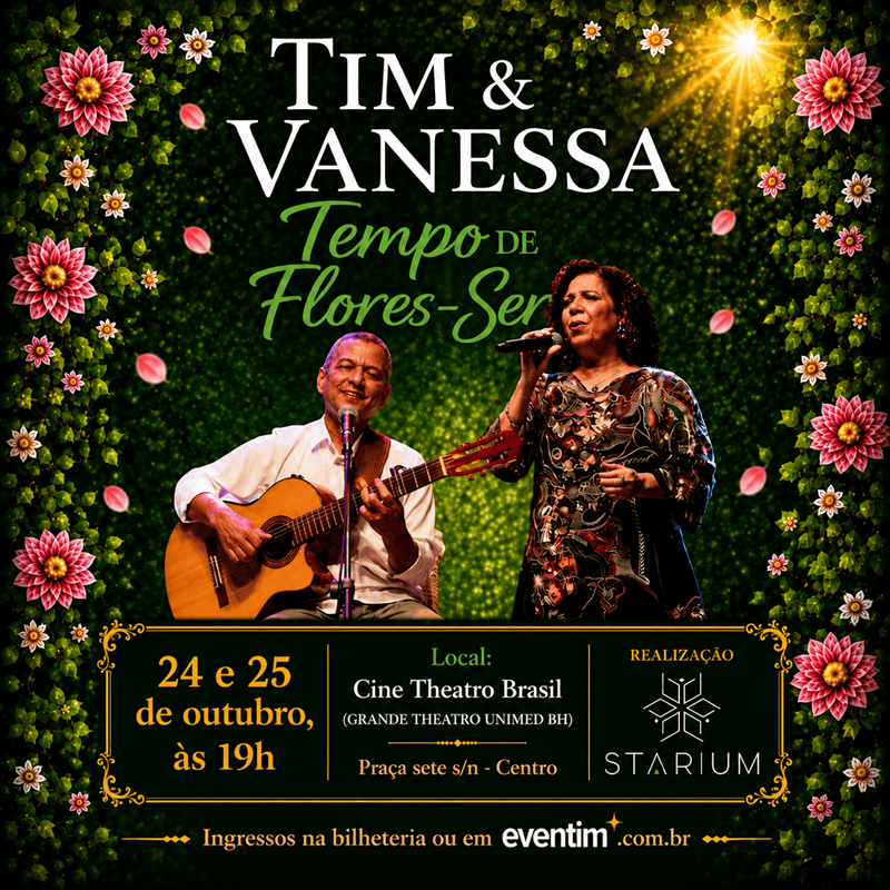 Foto de capa para o show dos artistas Tim e Vanessa: Tempo de Flores Ser