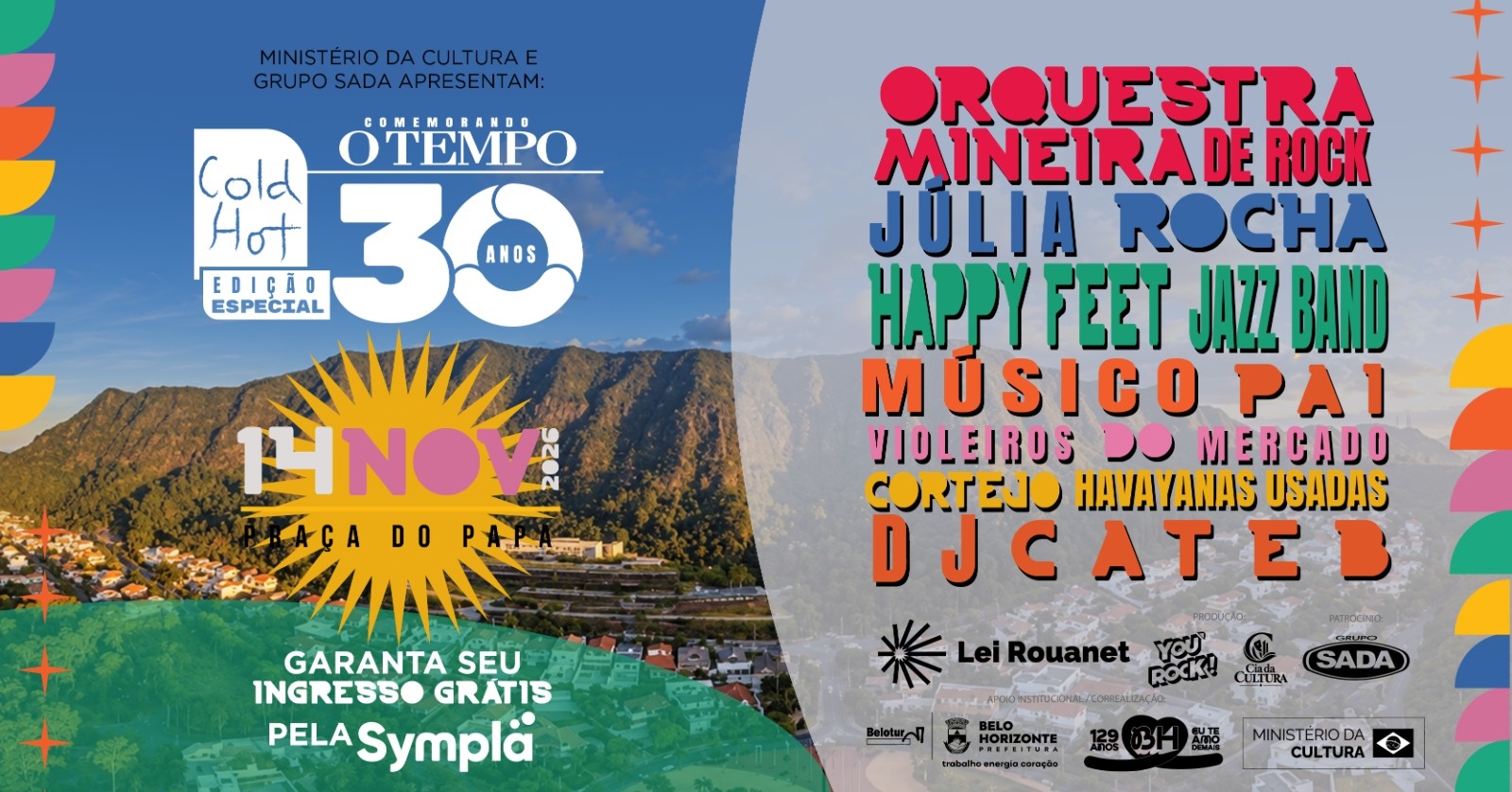 Foto de capa " Save the Date" para o festival Cold Hot no dia 14 de novembro. Plano de fundo com a foto de praça do papa, local do evento e nomes das atrações 
