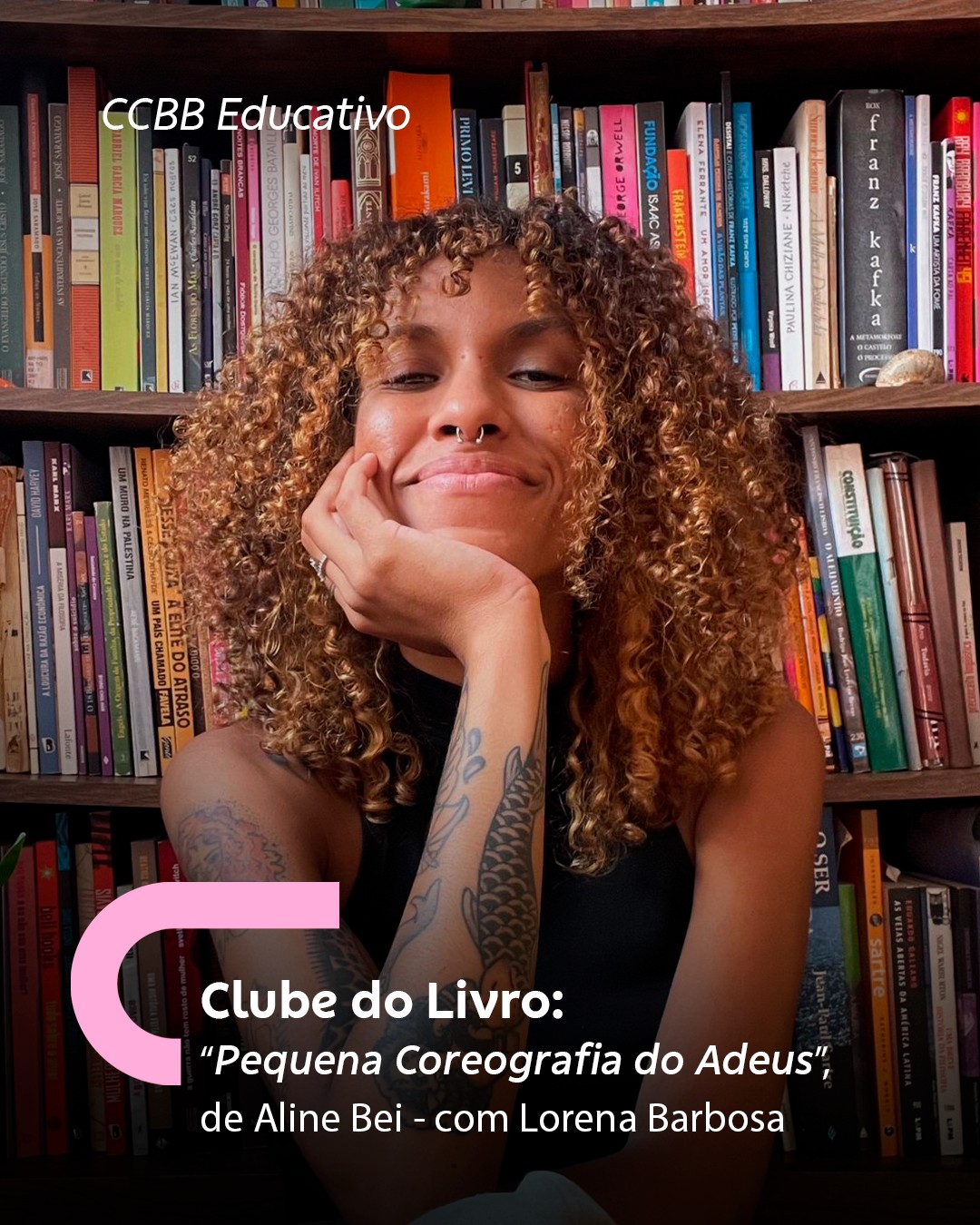 Foto de capa para o clube do livro no ccbb contendo a mediadora da sessão Lorena Barbosa na capa e o titulo da obra do livro 