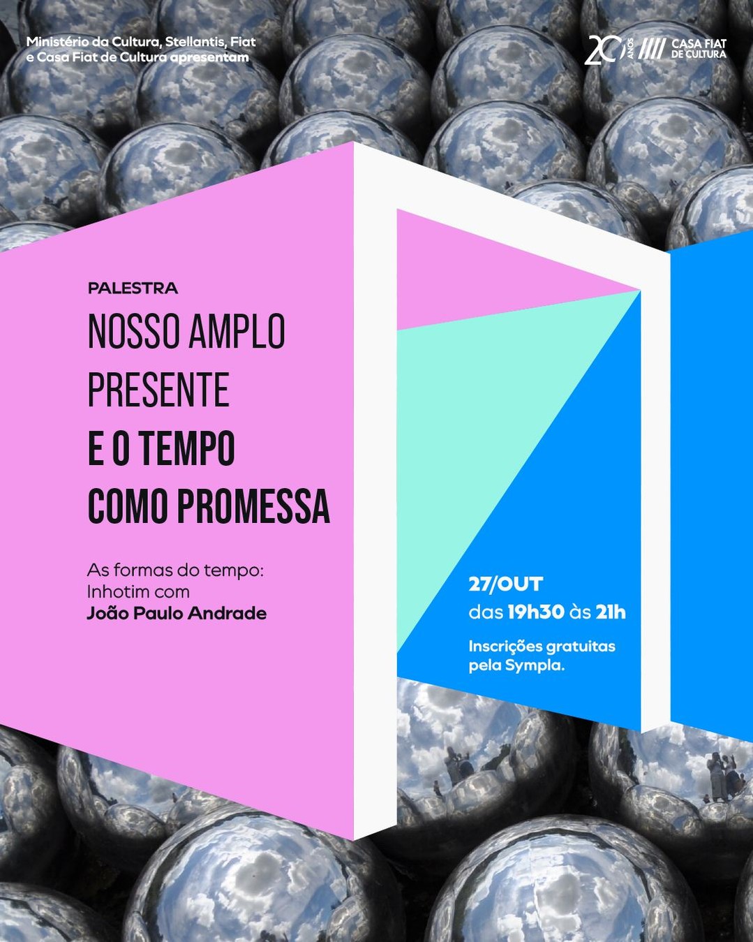 Foto de capa para a palestra com o João Paulo Andrade sobre a tematica: "As formas do tempo" na casa fiat de cultura no dia 27 de outubro 