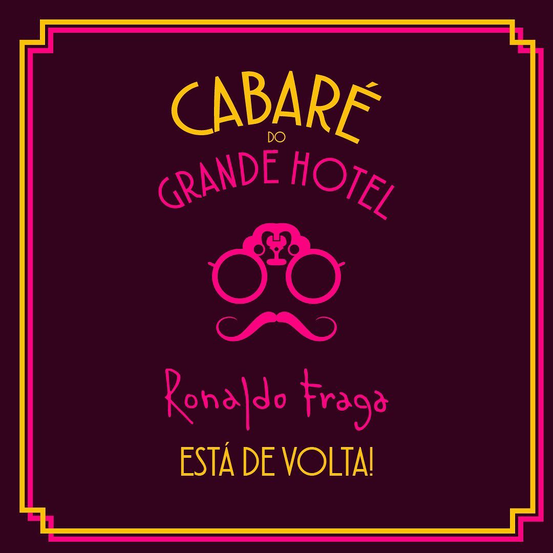 Cabaré do Grande Hotel Ronaldo Fraga